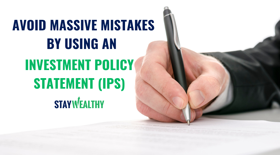 avoid-investment-mistakes-by-using-an-investment-policy-statement-ips